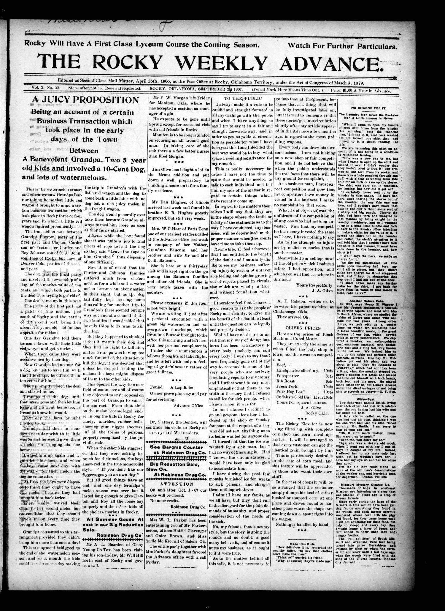 The Rocky Weekly Advance. (Rocky, Okla.), Vol. 2, No. 23, Ed. 1 Thursday, September 26, 1907
                                                
                                                    [Sequence #]: 1 of 4
                                                