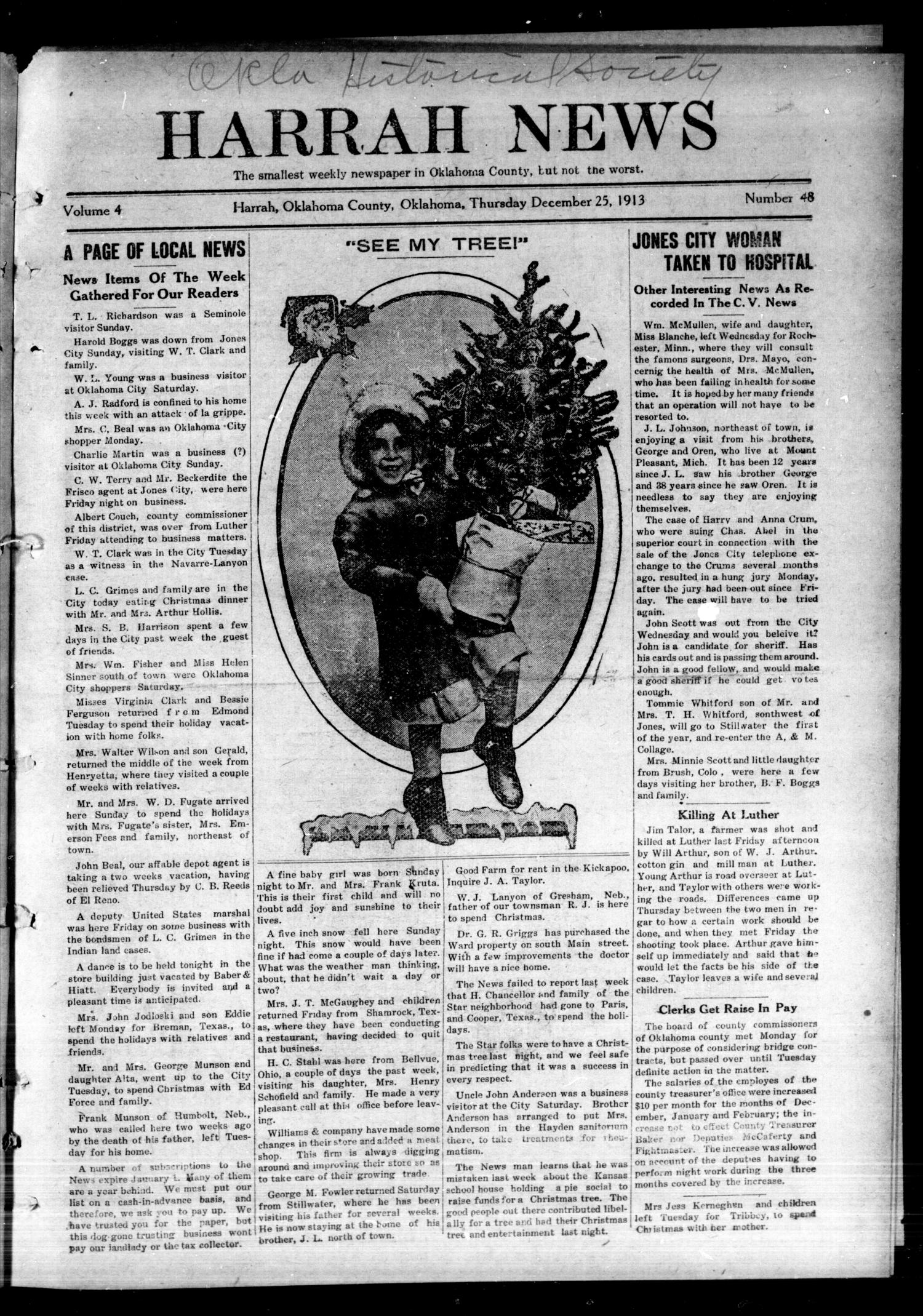 Harrah News (Harrah, Okla.), Vol. 4, No. 48, Ed. 1 Thursday, December 25, 1913
                                                
                                                    [Sequence #]: 1 of 8
                                                