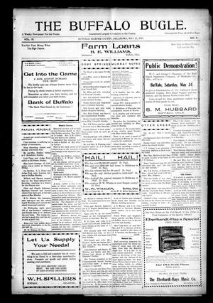 Primary view of object titled 'The Buffalo Bugle. (Buffalo, Okla.), Vol. 9, No. 8, Ed. 1 Thursday, May 22, 1913'.