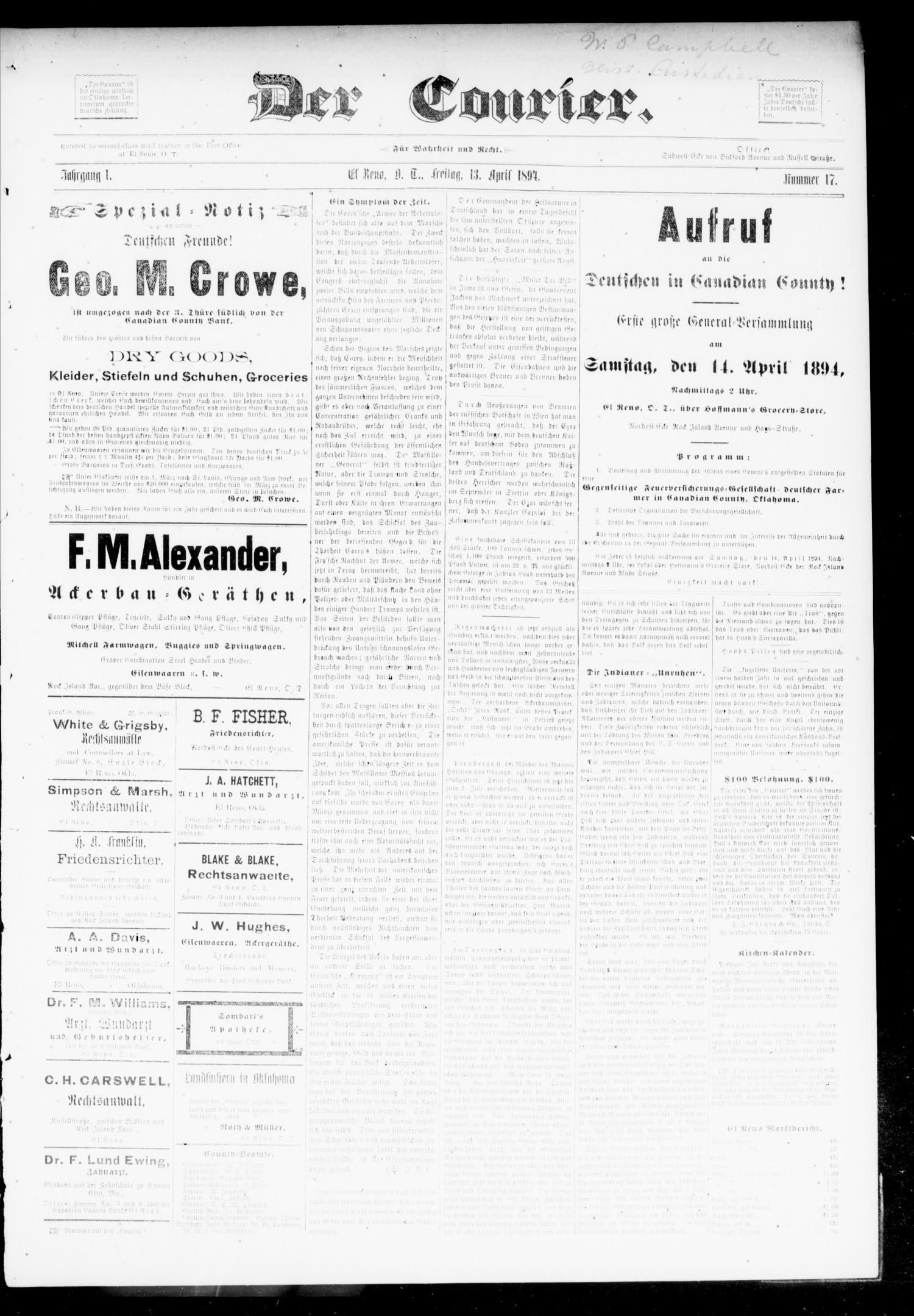 Der Courier. (El Reno, Okla. Terr.), Vol. 1, No. 17, Ed. 1 Friday, April 13, 1894
                                                
                                                    [Sequence #]: 1 of 8
                                                