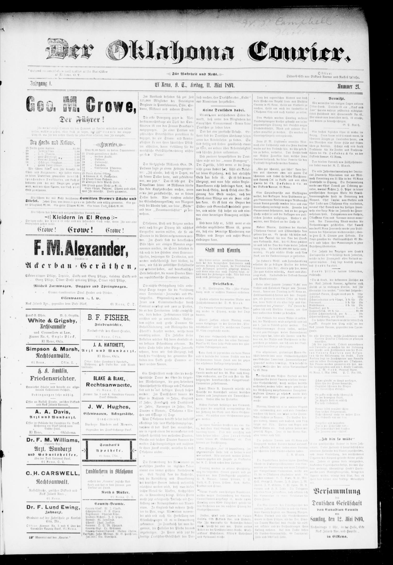 Der Oklahoma Courier. (El Reno, Okla. Terr.), Vol. 1, No. 21, Ed. 1 Friday, May 11, 1894
                                                
                                                    [Sequence #]: 1 of 8
                                                