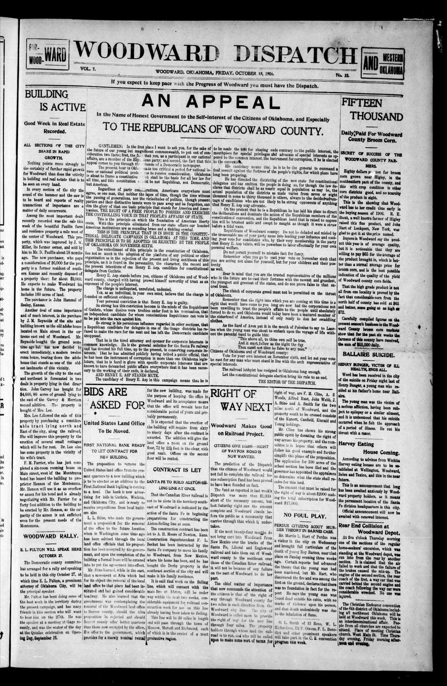 Woodward Dispatch (Woodward, Okla.), Vol. 7, No. 33, Ed. 1 Friday, October 19, 1906
                                                
                                                    [Sequence #]: 1 of 8
                                                