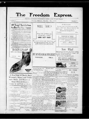 Primary view of object titled 'The Freedom Express. (Freedom, Okla.), Vol. 4, No. 37, Ed. 1 Thursday, December 23, 1909'.