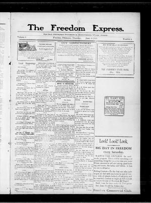 The Freedom Express. (Freedom, Okla.), Vol. 4, No. 9, Ed. 1 Thursday, June 10, 1909