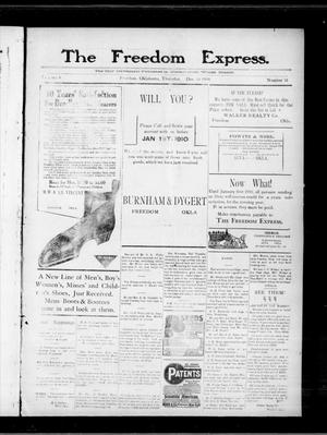 The Freedom Express. (Freedom, Okla.), Vol. 4, No. 38, Ed. 1 Thursday, December 30, 1909