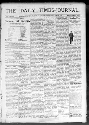 Primary view of object titled 'The Daily Times-Journal. (Oklahoma City, Okla. Terr.), Vol. 7, No. 228, Ed. 1 Monday, March 16, 1896'.
