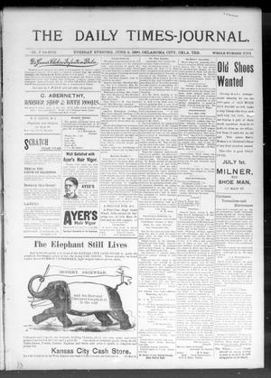 Primary view of object titled 'The Daily Times-Journal. (Oklahoma City, Okla. Terr.), Vol. 8, No. 1, Ed. 1 Tuesday, June 9, 1896'.