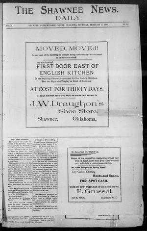 The Shawnee News. Daily. (Shawnee, Okla.), Vol. 1, No. 11, Ed. 1 Thursday, February 17, 1898
