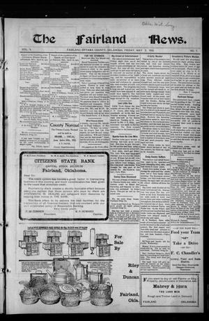 Primary view of object titled 'The Fairland News. (Fairland, Okla.), Vol. 5, No. 7, Ed. 1 Friday, May 3, 1912'.