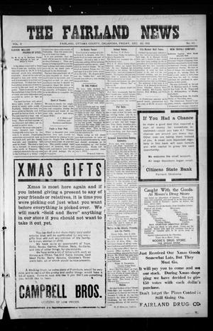 Primary view of object titled 'The Fairland News (Fairland, Okla.), Vol. 5, No. 40, Ed. 1 Friday, December 20, 1912'.