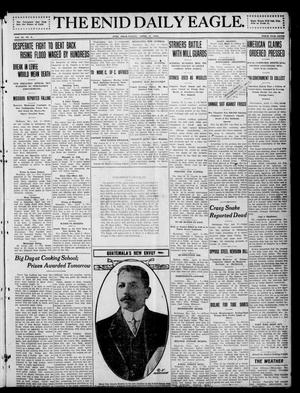 The Enid Daily Eagle. (Enid, Okla.), Vol. 11, No. 8, Ed. 1 Friday, April 5, 1912