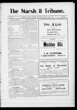 Primary view of object titled 'The Marshall Tribune. (Marshall, Okla.), Vol. 5, No. 4, Ed. 1 Friday, May 11, 1906'.