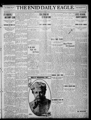 The Enid Daily Eagle. (Enid, Okla.), Vol. 11, No. 12, Ed. 1 Wednesday, April 10, 1912