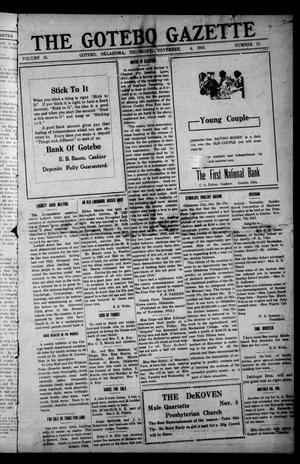 Primary view of object titled 'The Gotebo Gazette (Gotebo, Okla.), Vol. 15, No. 11, Ed. 1 Thursday, November 4, 1915'.