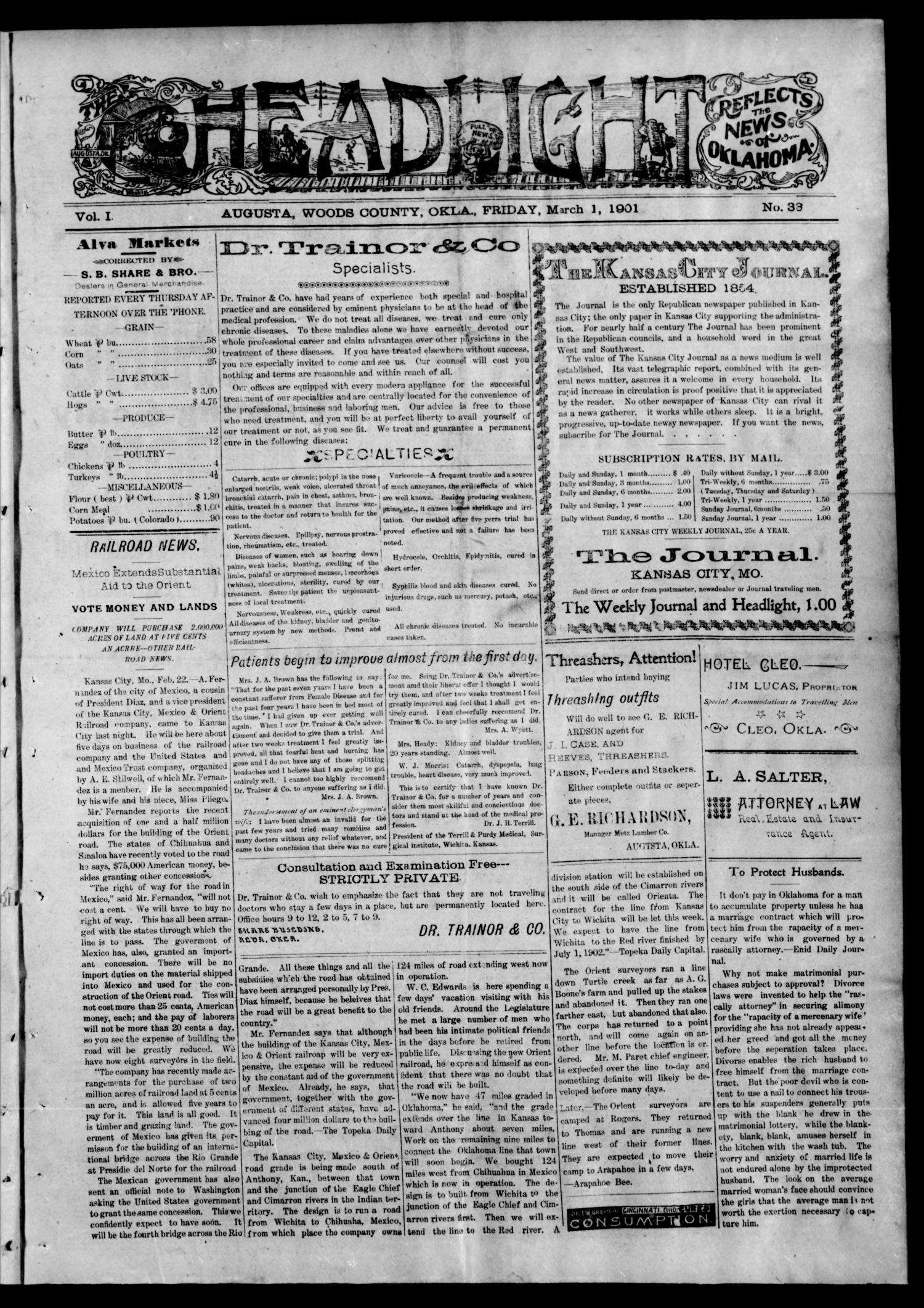 The Headlight (Augusta, Okla.), Vol. 1, No. 33, Ed. 1 Friday, March 1, 1901
                                                
                                                    [Sequence #]: 1 of 8
                                                