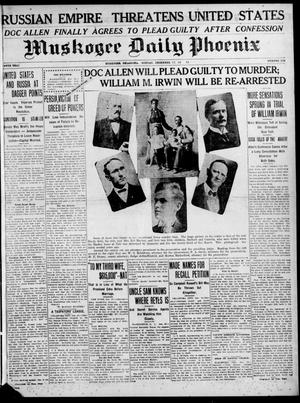 Muskogee Daily Phoenix (Muskogee, Oklahoma), Vol. 10, No. 308, Ed. 1 Sunday, December 17, 1911