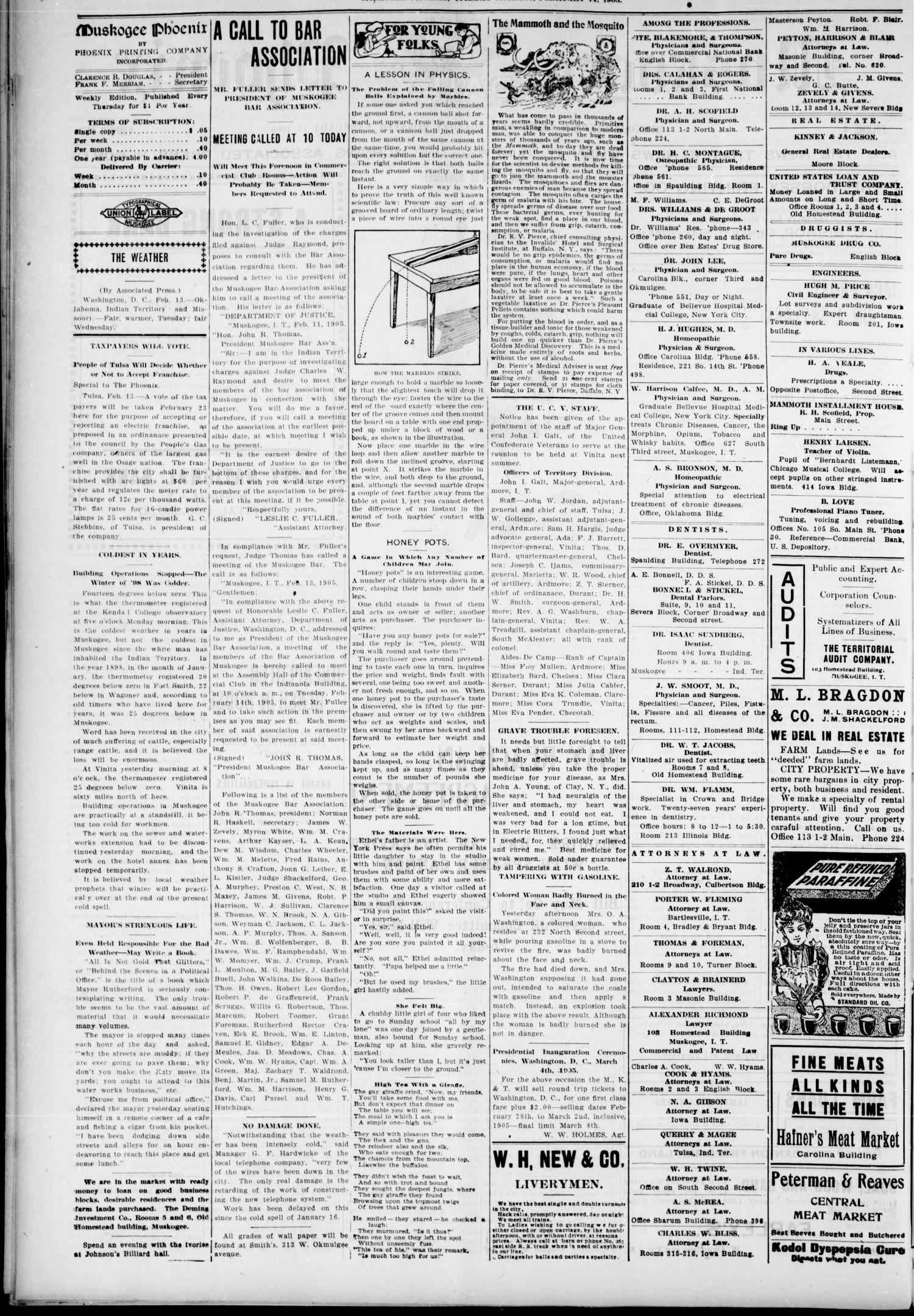 Muskogee Daily Phoenix (Muskogee, Indian Terr.), Vol. 4, No. 153, Ed. 1 Tuesday, February 14, 1905
                                                
                                                    [Sequence #]: 2 of 8
                                                