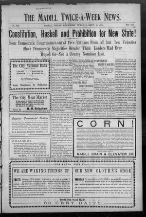 The Madill Twice--A--Week News. (Madill, Indian Terr.), Vol. 12, No. 102, Ed. 1 Friday, September 20, 1907