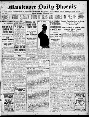 Muskogee Daily Phoenix (Muskogee, Oklahoma), Vol. 10, No. 209, Ed. 1 Friday, August 25, 1911