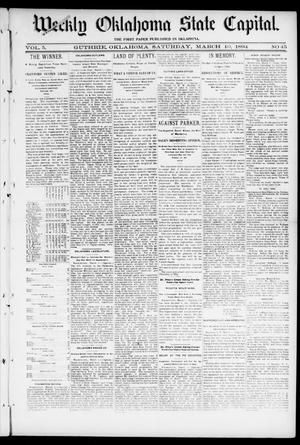 Weekly Oklahoma State Capital. (Guthrie, Okla.), Vol. 5, No. 45, Ed. 1 Saturday, March 10, 1894
